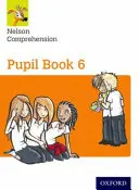 Nelson Comprehension : Year 6/Primary 7 : Pupil Book 6 (Pack of 15) - Nelson Comprehension: Year 6/Primary 7: Pupil Book 6 (Pack of 15)