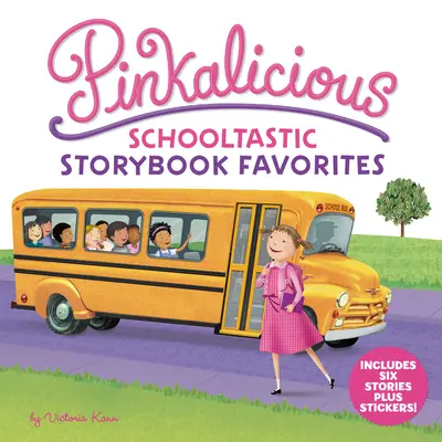 Pinkalicious : Les favoris des livres d'histoires de l'école - Pinkalicious: Schooltastic Storybook Favorites