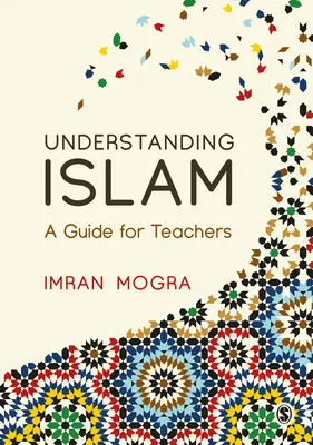 Comprendre l'Islam : Un guide pour les enseignants - Understanding Islam: A Guide for Teachers