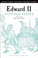 Édouard II : un lecteur critique - Edward II: A Critical Reader