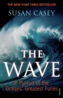 Wave - À la poursuite des plus grandes furies des océans - Wave - In Pursuit of the Oceans' Greatest Furies