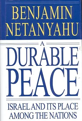 Une paix durable : Israël et sa place parmi les nations - A Durable Peace: Israel and Its Place Among the Nations