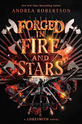 Forgé dans le feu et les étoiles - Forged in Fire and Stars