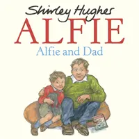 Alfie et papa - Alfie and Dad