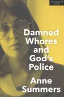 Les putes damnées et la police de Dieu - Damned Whores and God's Police