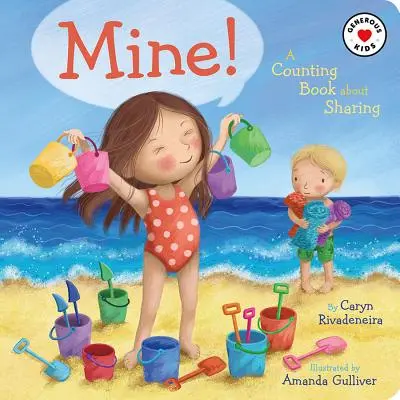 À moi ! Un livre à compter sur le partage - Mine!: A Counting Book about Sharing