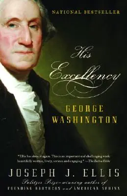 Son Excellence : George Washington - His Excellency: George Washington