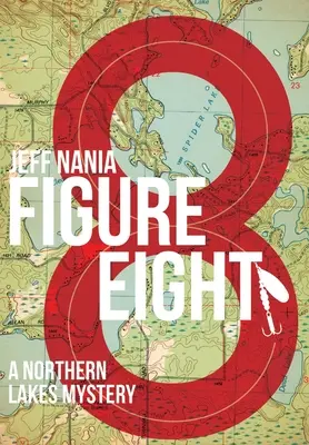 Figure Eight : Un mystère des lacs du Nord - Figure Eight: A Northern Lakes Mystery