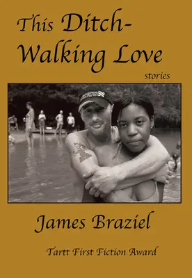 Cet amour qui marche dans les fossés - This Ditch-Walking Love