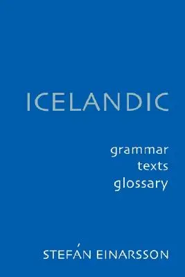 Islande : Grammaire Texte Glossaire - Icelandic: Grammar Text Glossary