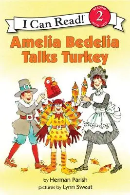 Amelia Bedelia parle de la dinde - Amelia Bedelia Talks Turkey