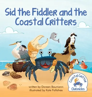 Sid le violoniste et les animaux de la côte - Sid the Fiddler and the Coastal Critters