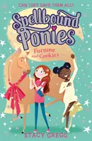 Les poneys ensorcelés : Fortune et Biscuits - Spellbound Ponies: Fortune and Cookies