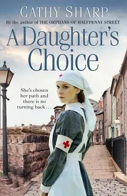 Le choix d'une fille (East End Daughters, Book 2) - A Daughter's Choice (East End Daughters, Book 2)