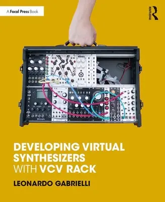 Développer des synthétiseurs virtuels avec VCV Rack - Developing Virtual Synthesizers with VCV Rack