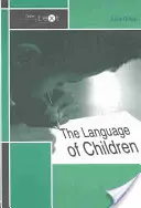 Le langage des enfants - The Language of Children
