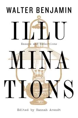 Illuminations : Essais et réflexions - Illuminations: Essays and Reflections