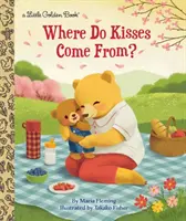 D'où viennent les baisers ? - Where Do Kisses Come From?