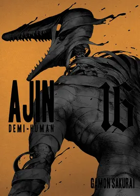 Ajin, Tome 16 : Demi-Humain - Ajin, Volume 16: Demi-Human