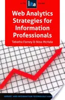 Stratégies d'analyse du Web pour les professionnels de l'information : Guide Lita - Web Analytics Strategies for Information Professionals: A Lita Guide