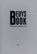 Livre de Beuys : Klaus Staeck & Gerhard Steidl - Beuys Book: Klaus Staeck & Gerhard Steidl