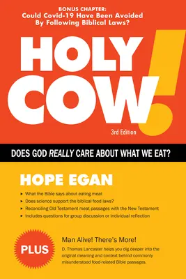 La vache sacrée ! Dieu se soucie-t-il de ce que nous mangeons ? - Holy Cow!: Does God Care about What We Eat?