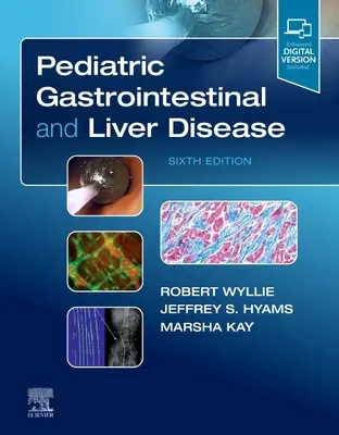 Maladies gastro-intestinales et hépatiques pédiatriques - Pediatric Gastrointestinal and Liver Disease