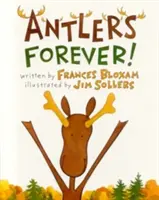 Des bois pour toujours ! - Antlers Forever!