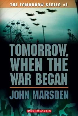 Demain, quand la guerre a commencé (Tomorrow #1), 1 - Tomorrow, When the War Began (Tomorrow #1), 1