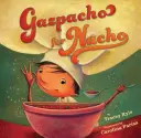 Gazpacho pour Nacho - Gazpacho for Nacho