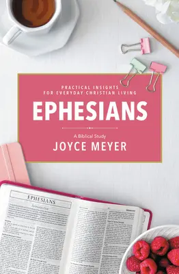 Ephésiens : Une étude biblique - Ephesians: A Biblical Study