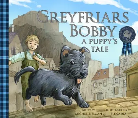 Greyfriars Bobby : L'histoire d'un chiot - Greyfriars Bobby: A Puppy's Tale