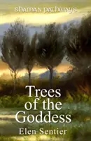 Chemins du chaman - Les arbres de la déesse : Une nouvelle façon de travailler avec l'Ogham - Shaman Pathways - Trees of the Goddess: A New Way of Working with the Ogham