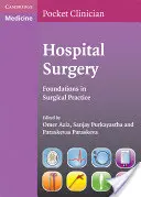 Chirurgie hospitalière : Fondements de la pratique chirurgicale - Hospital Surgery: Foundations in Surgical Practice