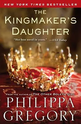 La fille du faiseur de roi - The Kingmaker's Daughter