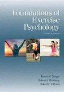 Fondements de la psychologie de l'exercice - Foundations of Exercise Psychology