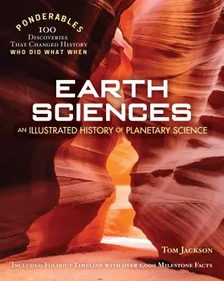 Sciences de la Terre : Une histoire illustrée de la science planétaire (100 Ponderables) - Earth Sciences: An Illustrated History of Planetary Science (100 Ponderables)