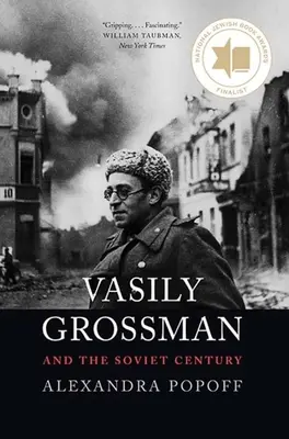 Vassily Grossman et le siècle soviétique - Vasily Grossman and the Soviet Century