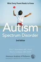 Trouble du spectre autistique : Ce que chaque parent doit savoir - Autism Spectrum Disorder: What Every Parent Needs to Know