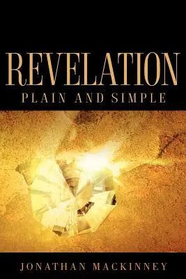 L'Apocalypse, simple et clair - Revelation Plain and Simple