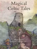 Contes celtiques magiques - Magical Celtic Tales