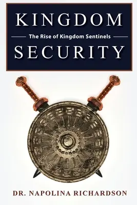 La sécurité du royaume et la montée des sentinelles du royaume - Kingdom Security and the Rise of Kingdom Sentinels