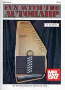 Mel Bay's Fun with Autoharp (en anglais) - Mel Bay's Fun with Autoharp