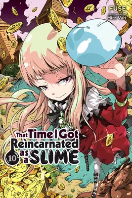 La fois où je me suis réincarné en Slime, Vol. 10 (Light Novel) - That Time I Got Reincarnated as a Slime, Vol. 10 (Light Novel)