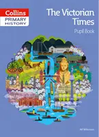 Livre de l'élève sur l'époque victorienne - Victorian Times Pupil Book