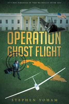 Opération vol fantôme - Operation Ghost Flight