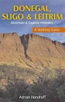 Donegal, Sligo et Leitrim : Un guide de randonnée - Donegal, Sligo and Leitrim: A Walking Guide