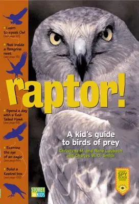 Raptor ! Un guide pour les enfants sur les oiseaux de proie - Raptor!: A Kid's Guide to Birds of Prey