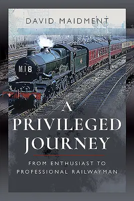 Un voyage privilégié : Du passionné au cheminot professionnel - A Privileged Journey: From Enthusiast to Professional Railwayman