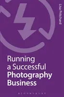 Diriger une entreprise de photographie prospère - Running a Successful Photography Business